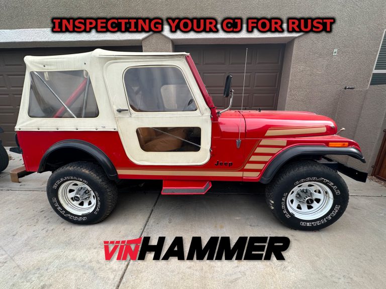 Important areas to check when inspecting a Jeep CJ (CJ5, CJ7, or even CJ8 Scrambler) for rust prior to purchase